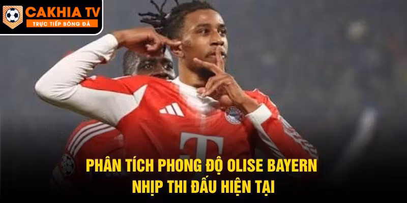 Phân Tích Phong Độ Olise Bayern
